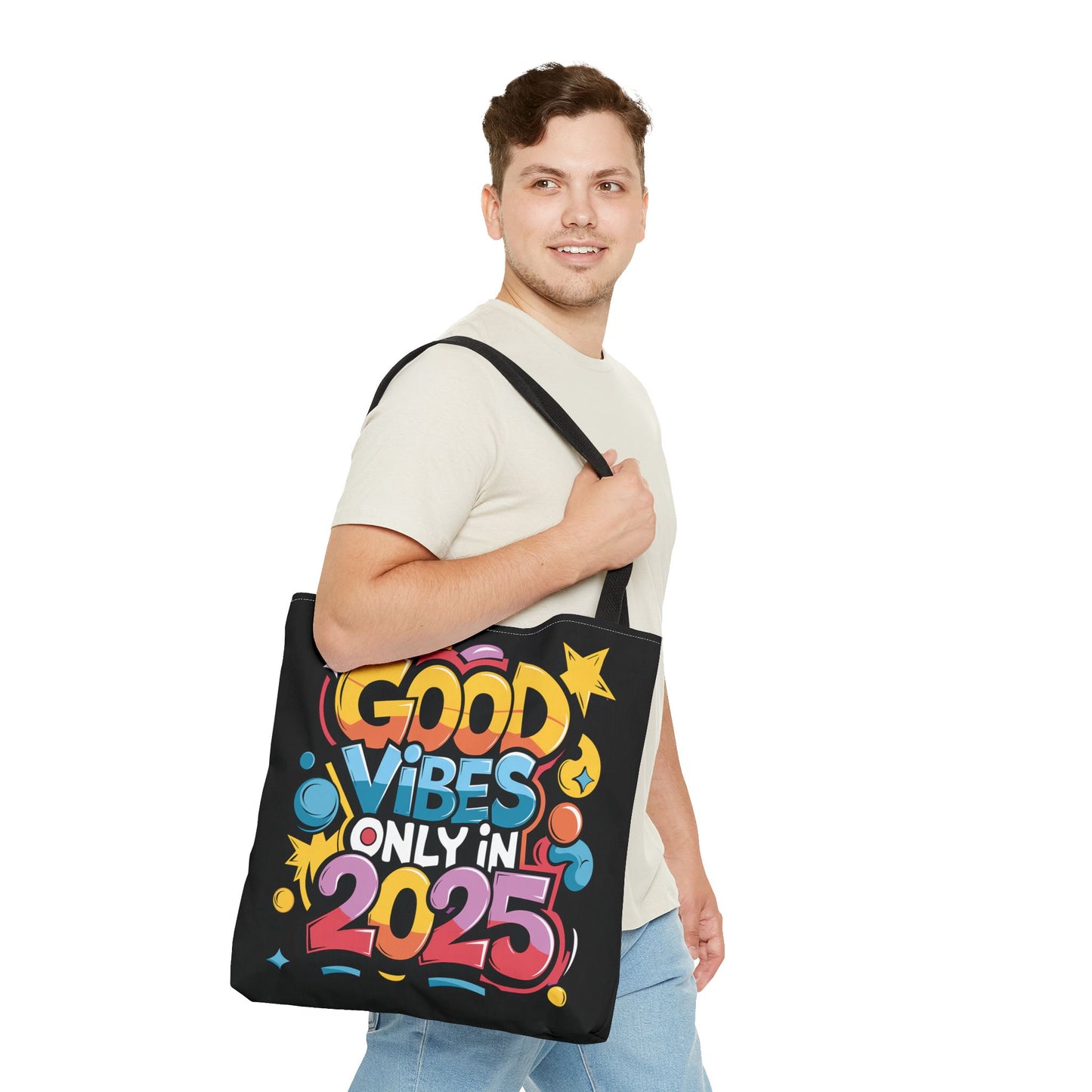 Good Vibes All 2025 Tote Bag