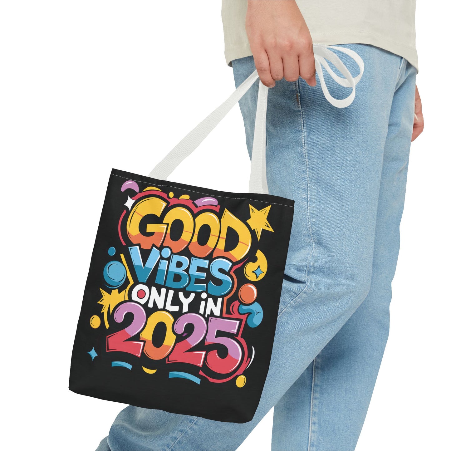 Good Vibes All 2025 Tote Bag