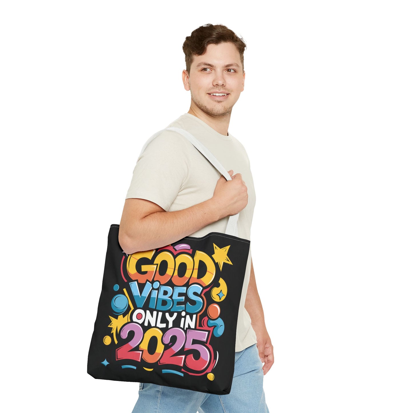 Good Vibes All 2025 Tote Bag