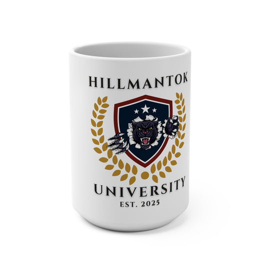 HILLMANTOK UNIVERSITY 2025 Mug 15oz